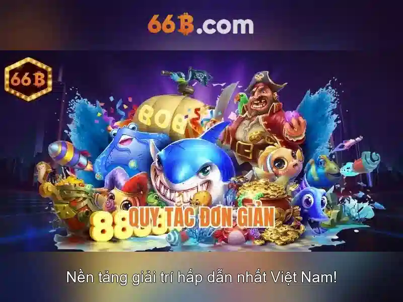Những đặc tính nổi bật của 66b
