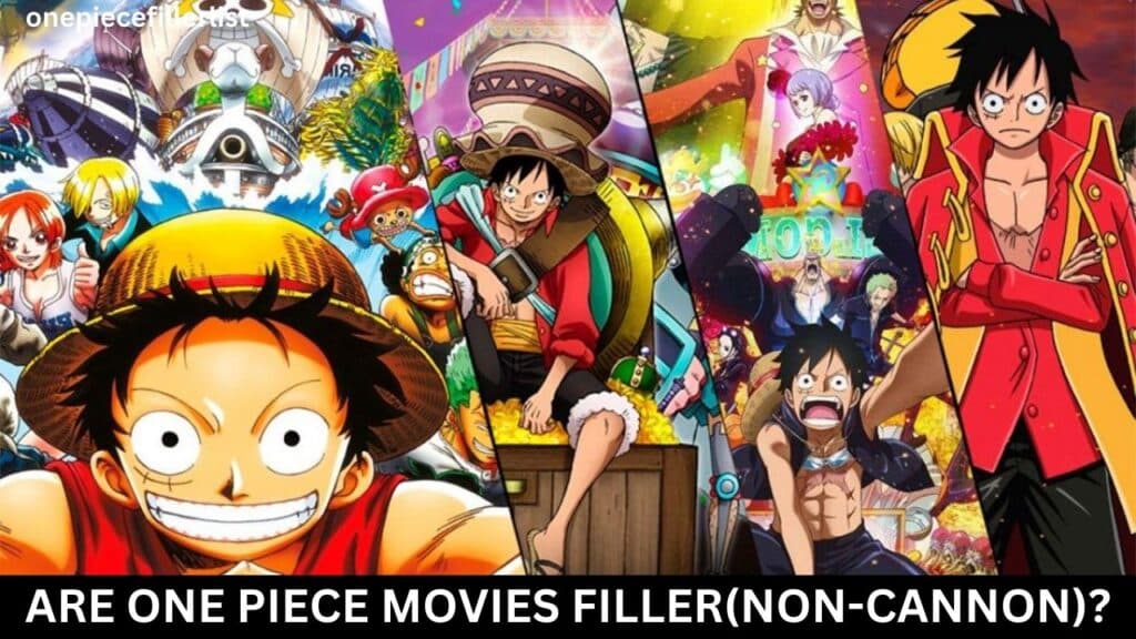Are One Piece movies filler(Non-Cannon)?